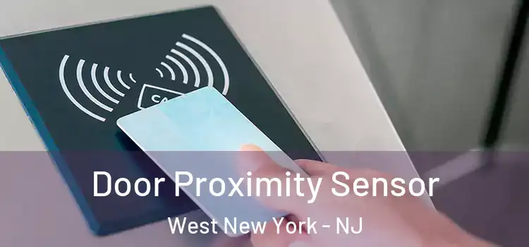  Door Proximity Sensor West New York - NJ