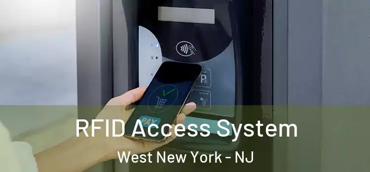RFID Access System West New York - NJ